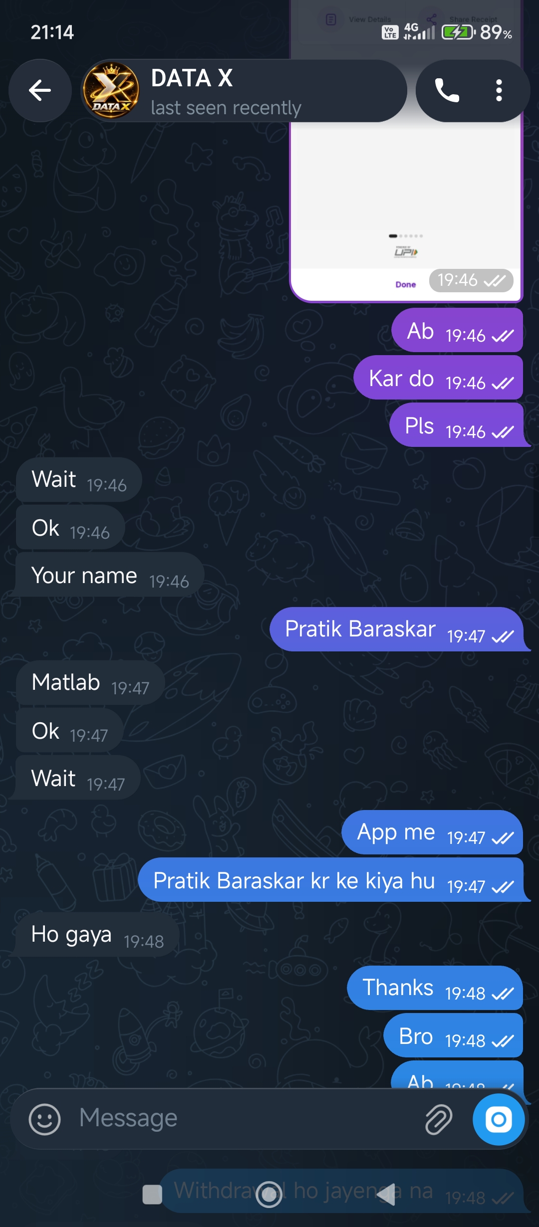 Data selling app fraud: the scammer takes money by saying they will buy the app and then blocks you. - image 3