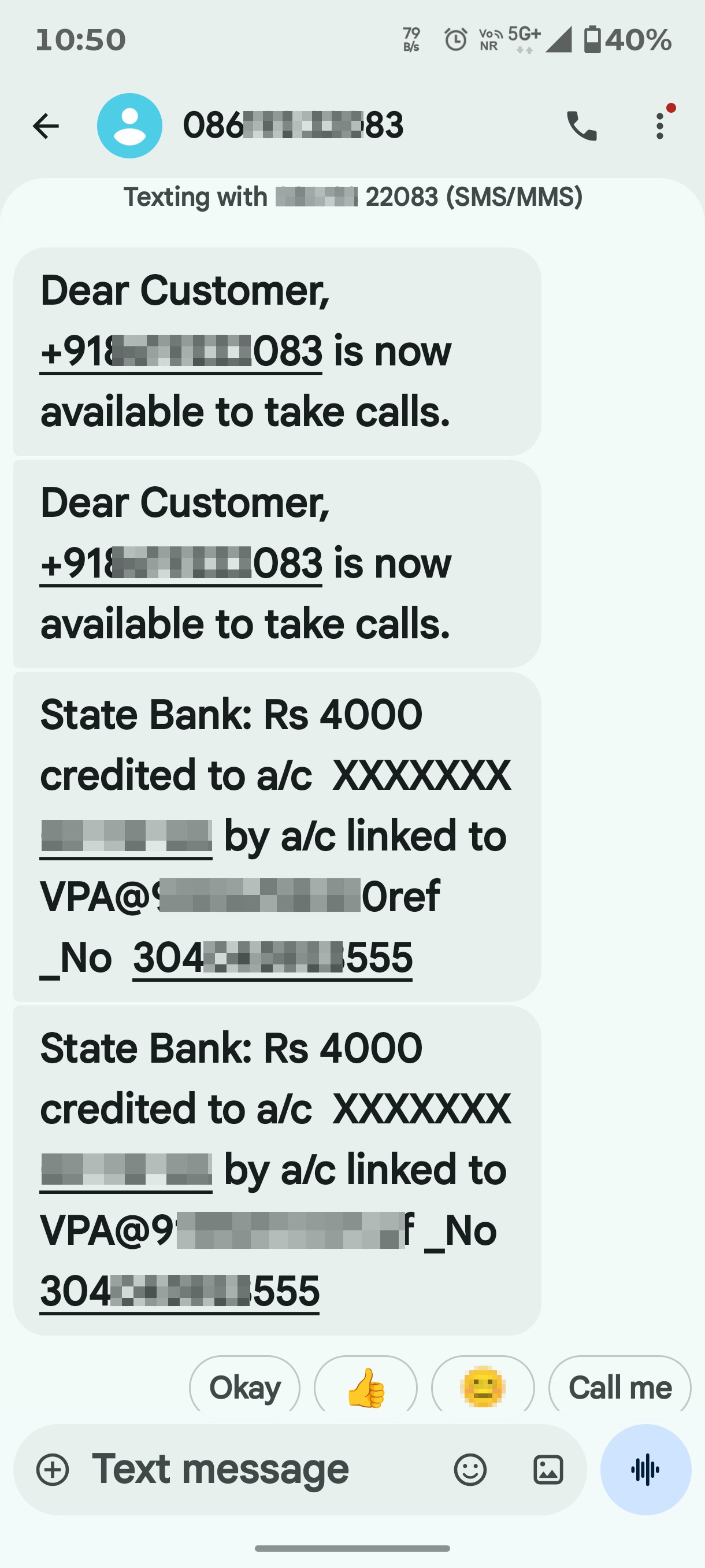 State Bank: Rs 4000
credited to a/c  XXXXXXX 03-10-26 by a/c linked to VPA@91558