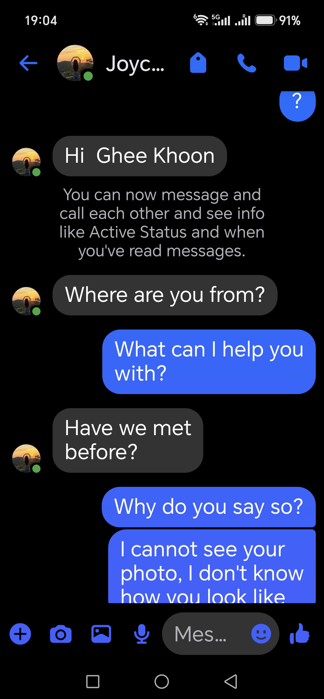 unsure of the person,for adding me