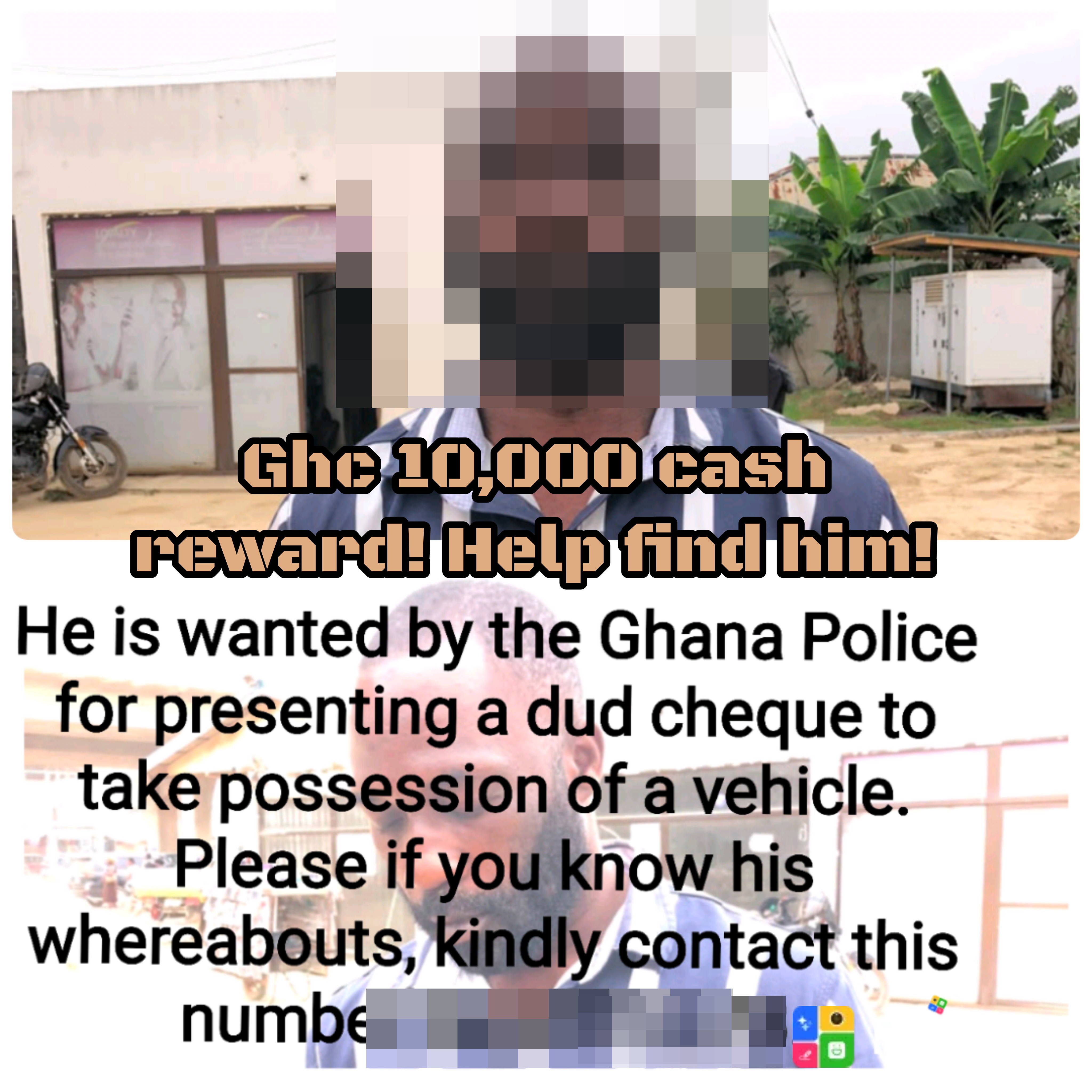 help me find this scammer . Ghc10,000 reward assured!