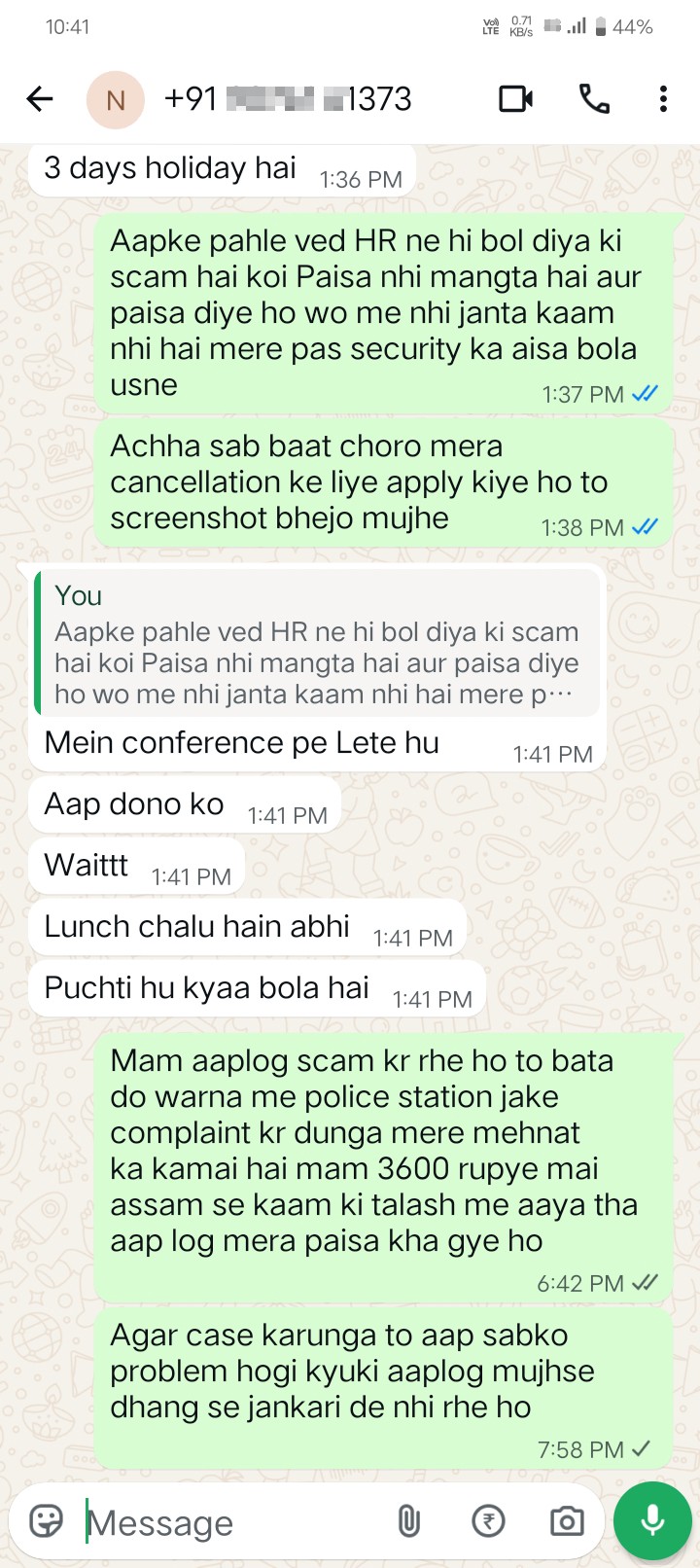 Took 3600 money in the name of job. 